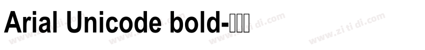 Arial Unicode bold字体转换